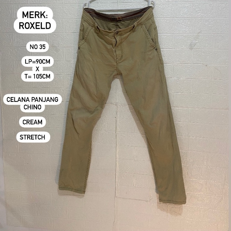 PRELOVED ROXELD ORI CELANA PANJANG CHINO CREAM STRETCH (No 35) (LP=90cm x T=105cm)