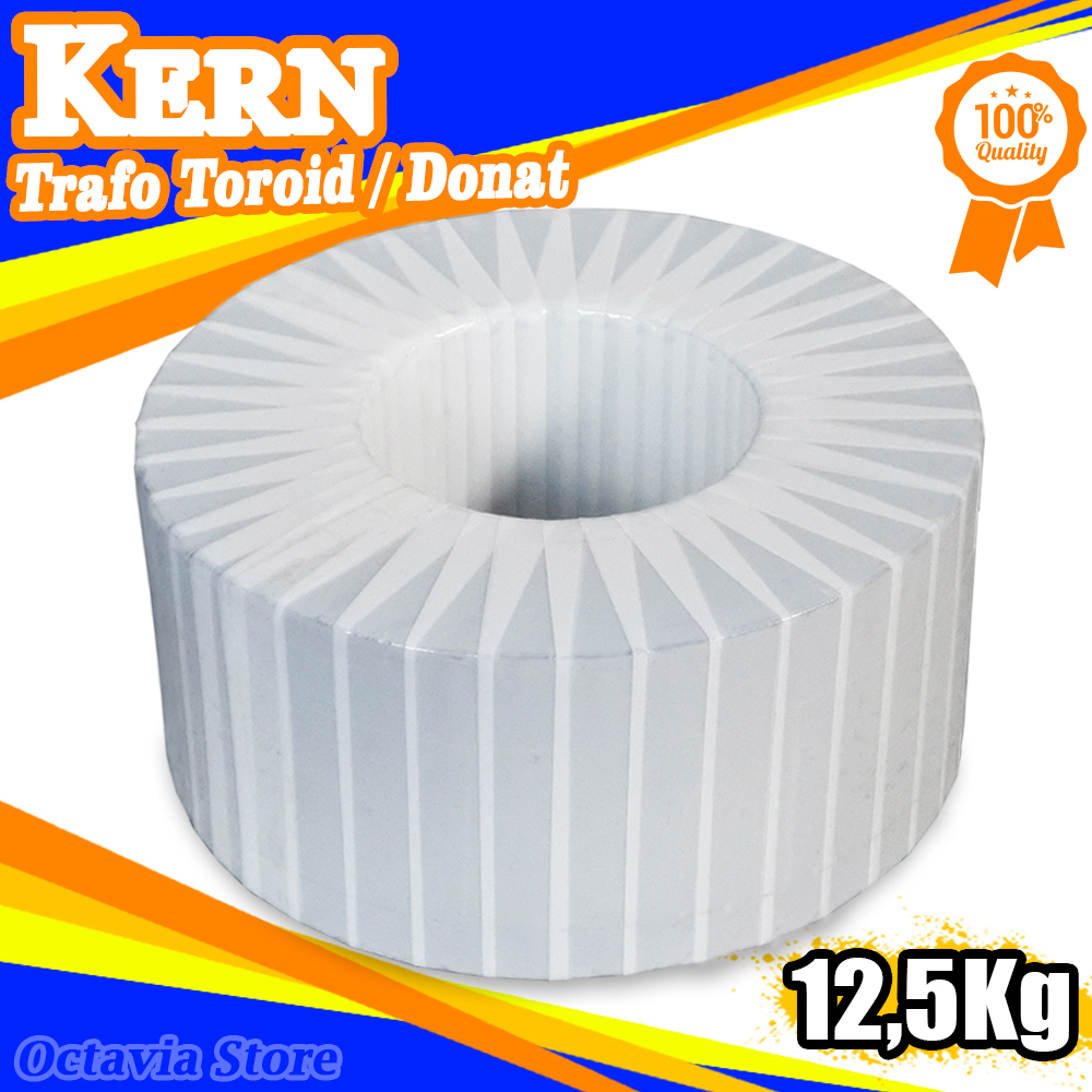 Kern Trafo Toroid | Keren Trafo Toroid | Kern Trafo Donat 12.5 KG (12500 Gram) dengan qualitas Super