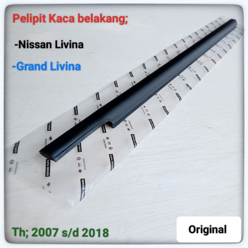 Pelipit Kaca Belakang Livina 2007 2018 Pelipit Kaca Grand Livina Original