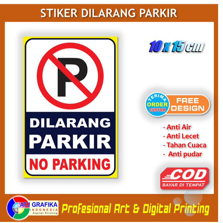Stiker dilarang parkir no parking bebas kendaraan motor mobil sticker area toko kantor rumah