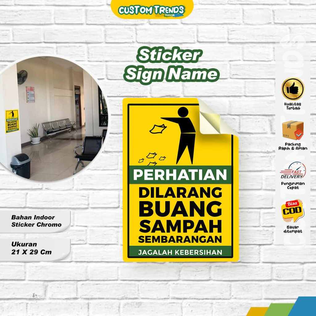 

Sticker Dilarang Buang Sampah, Stiker Peringatan, Sticker Jagalah Kebersihan, Sticker Kawasan Indoor, Sticker Chromo