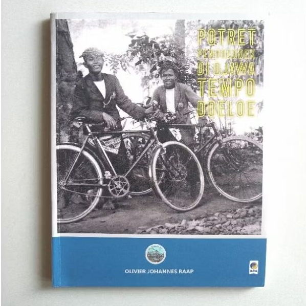 (Preloved) Potret Pendoedoek di Djawa Tempo Doeloe - Oliver Johannes Raap. Original Bekas
