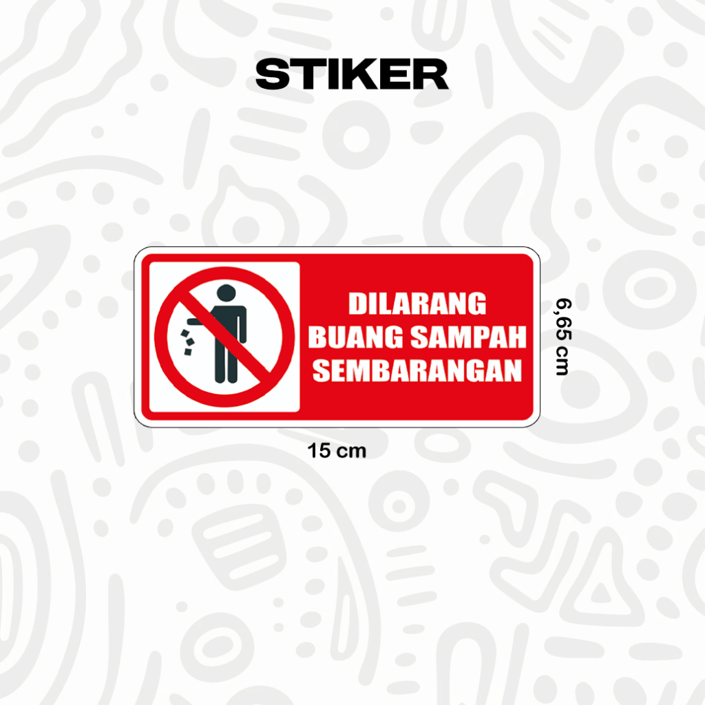 

(BISA COD) STIKER DILARANG BUANG SAMPAH / STIKER DILARANG MEROKOK / STIKER SMOKING AREA / STIKER PERINGATAN / STIKER WARNING / STIKER QR / CETAK STIKER
