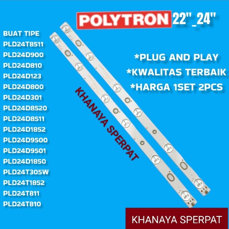 BACKLIGHT TV LED POLYTRON 24 INCH PLD24D123 PLD24D900 PLD24D901 PLD24D810 PLD24D800 PLD24T1852