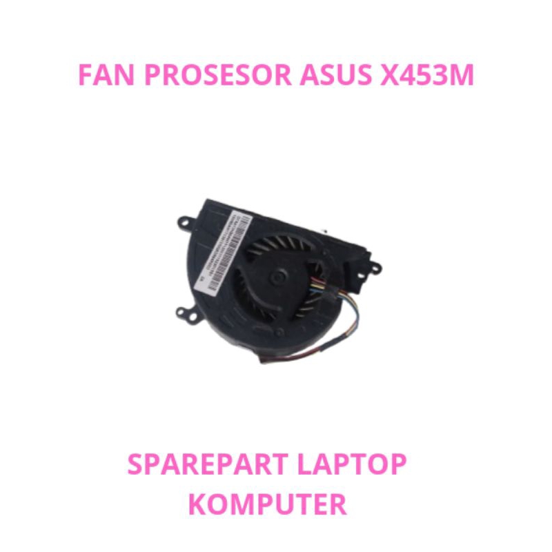 FAN ASUS X453, X453M, X453MA, X453S, X453SA