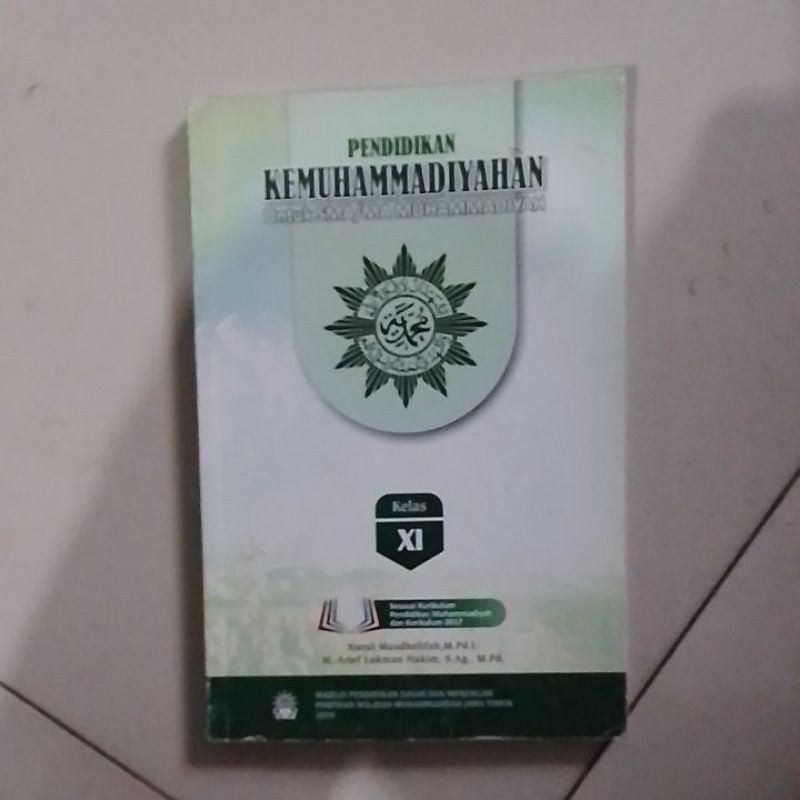 PENDIDIKAN KEMUHAMMADIYAHAN Untuk SMA/ MA/ SMK MUHAMMADIYAH KELAS XI