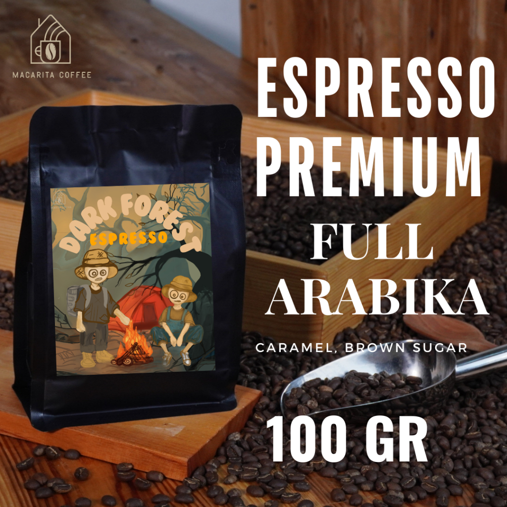 

Macarita Dark Forest Espresso Premium Full Arabika (100% Arabika) Espresso base House Blend Espreso Es Kopi Susu 100gram