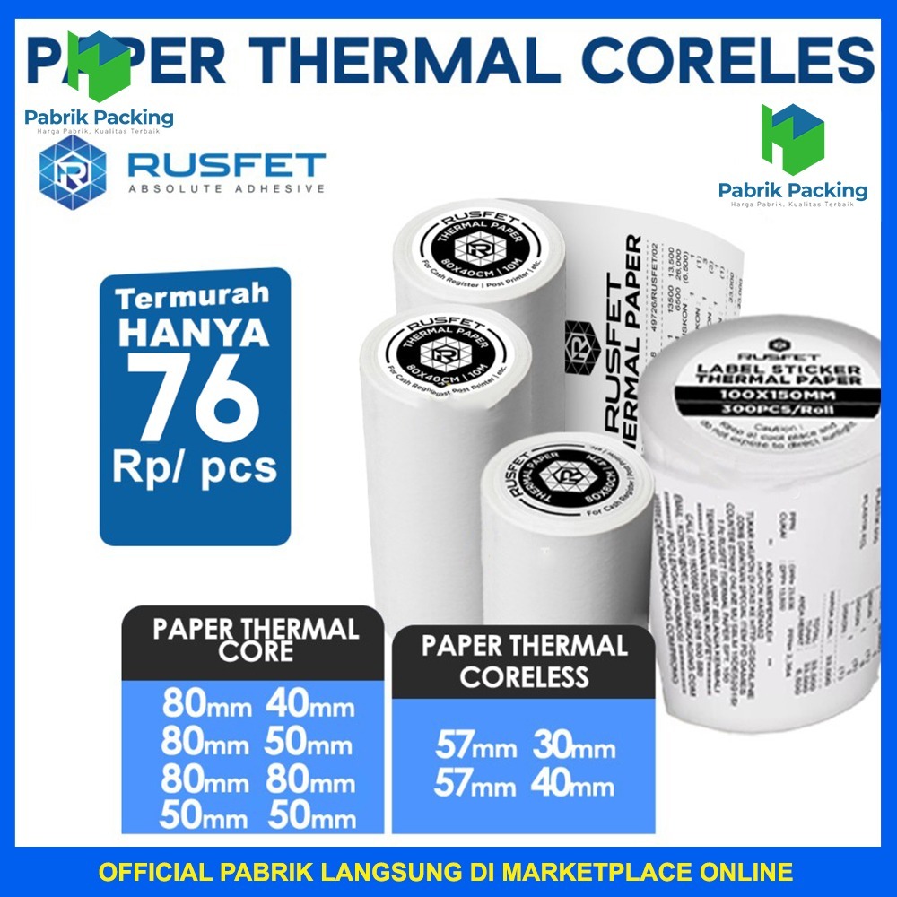 

Kertas Thermal EDC Kertas Struk Kasir Paper Thermal Kertas Roll RUSFET DUS