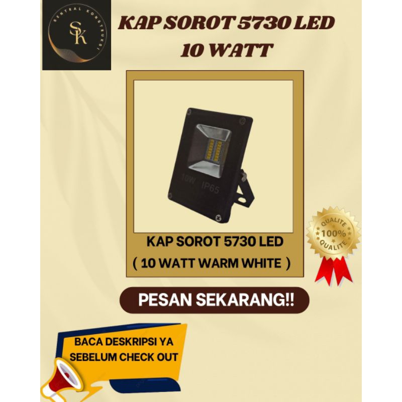 Kap Sorot LED Warm White 10 Watt