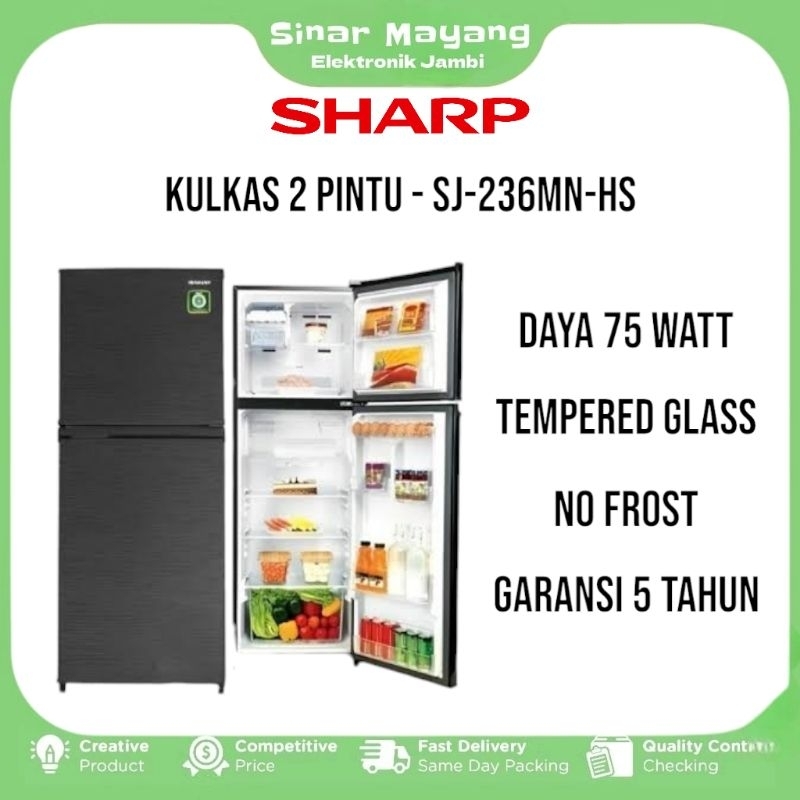Kulkas SHARP SJ-236MN-HS/ Kulkas SHARP 2 Pintu No Frost/ Garansi Resmi SHARP