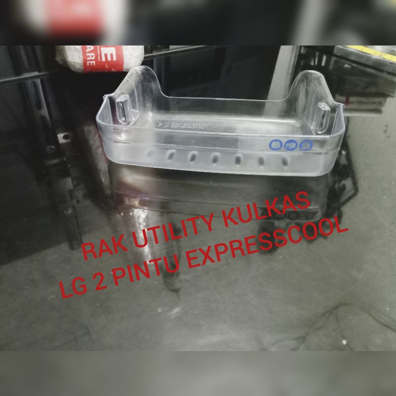 RAK UTILITY KULKAS LG 2 PINTU.EXPRESSCOOL SECOND ORIGINAL