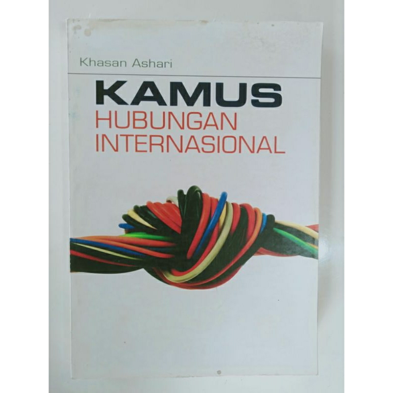 KAMUS HUBUNGAN INTERNASIONAL Khasan Ashari