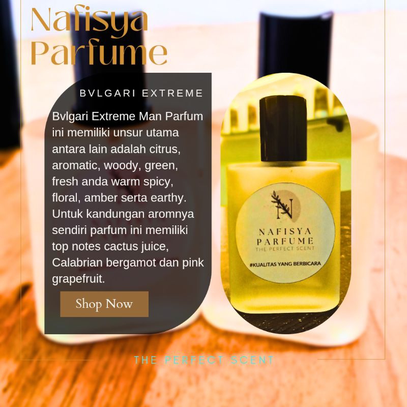 Nafisya Parfume Bvlgari Extreme Man The Perfect Scent
