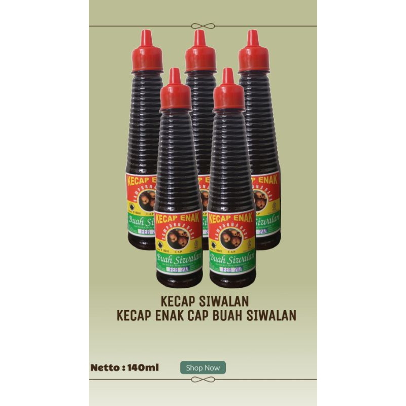 

KECAP SIWALAN KECAP ENAK CAP BUAH SIWALAN 140ml