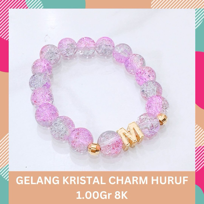 GELANG KRISTAL CHARM EMAS HURUF BOBA BERAT 1.00GR KADAR 8K