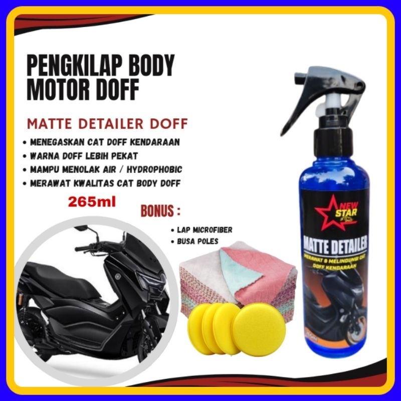 Pengkilap Body Motor Doff/Perawatan cat doff/matte detailer/Pembersih body motor doff/pelindung cat 