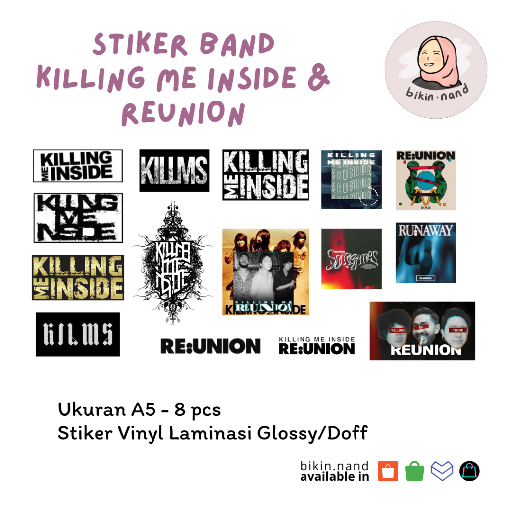 

STICKER PACK BAND Killing Me Inside & REUNION (HIGH QUALITY) isi 8 pcs