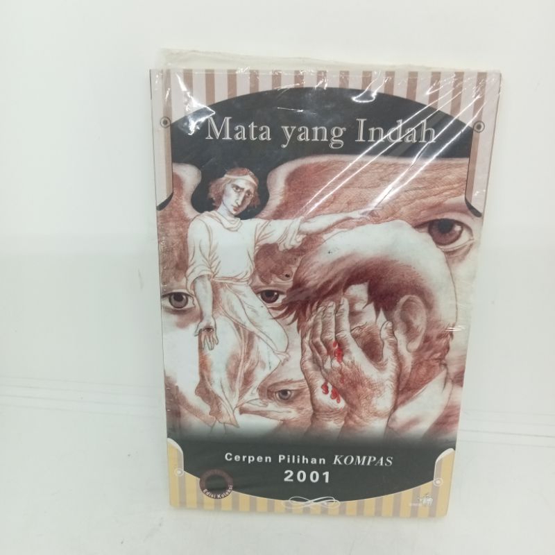 Mata yang indah.Cerpen pilihan kompas 2001