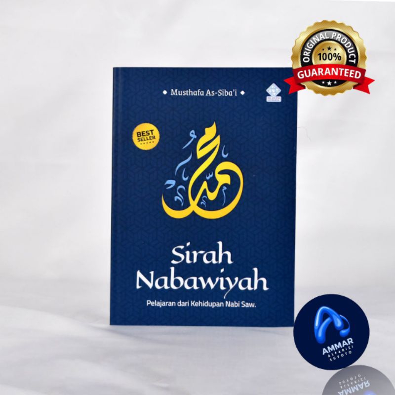 SIRAH NABAWIYAH - Oleh : Musthafa As-Siba'i