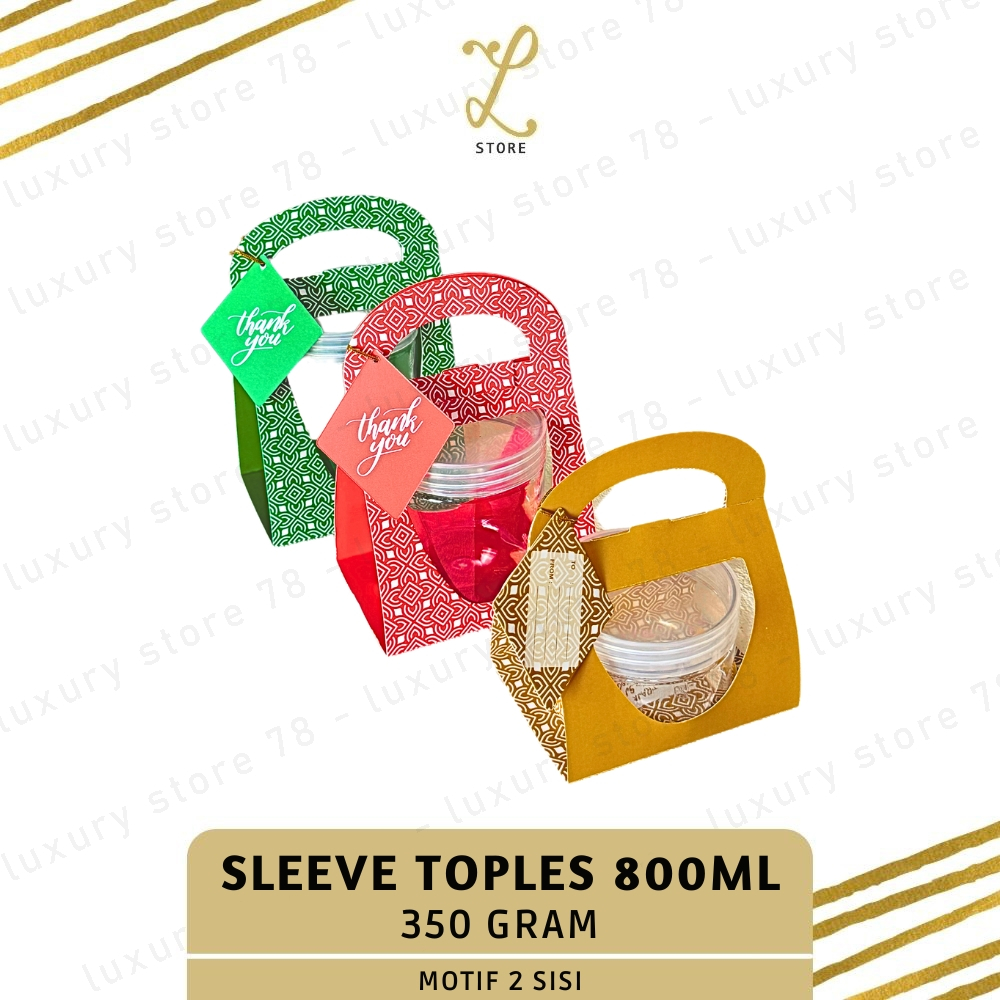

[12.5X9X13 CM] (10 pcs) SLEEVE MOTIF TOPLES 800ML | Handle Toples Satuan - Sleeve Jar Natal Lebaran Imlek - Packaging Toples Satuan Handle