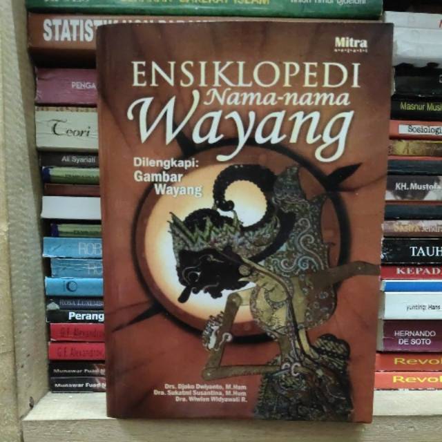 BESTSELLER ENSIKLOPEDI NAMA NAMA WAYANG