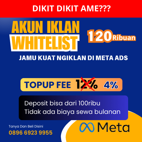 Akun Iklan FB ADS Whitelist Add Account Facebook TAHAN BANTING ANTI AME NO LIMIT SPENT