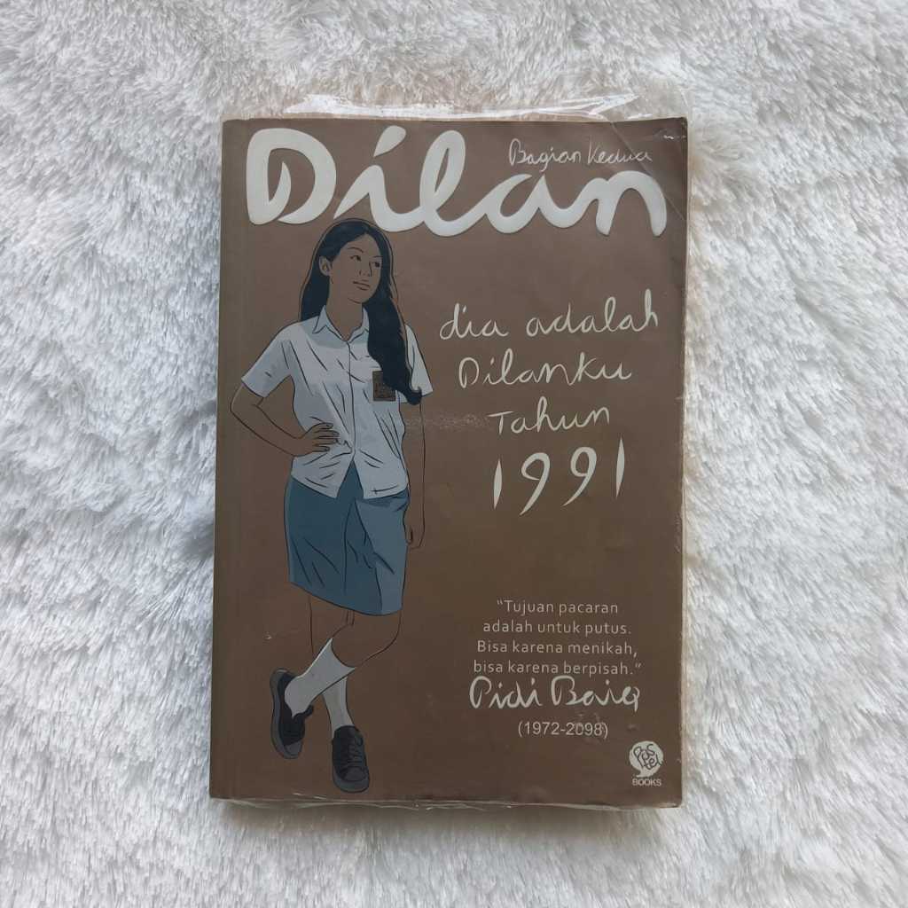 Buku Original Dilan Bagian Kedua Dia adalah Dilanku Tahun 1991 Cerpen Roman Puisi Prosa Pidi Baiq