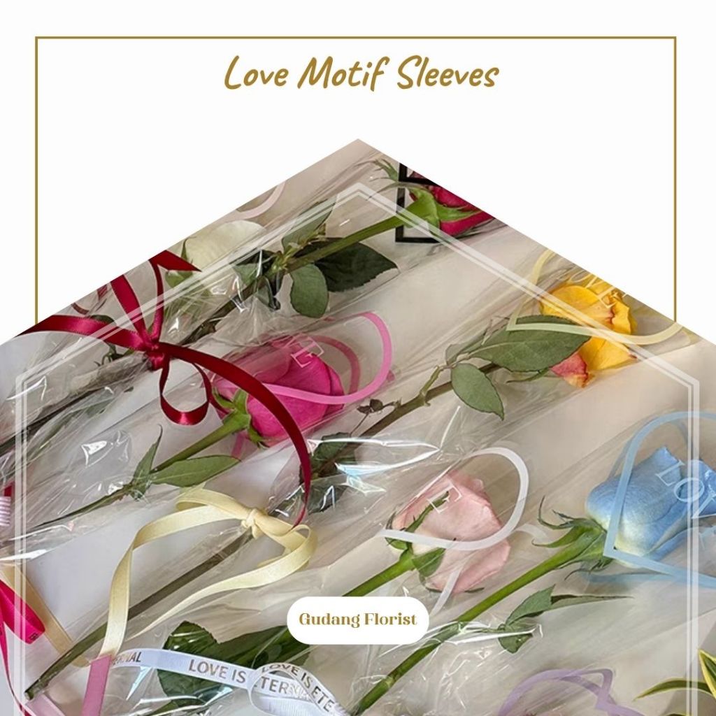 

LOVE MOTIF SLEEVES / PLASTIK BUKET / PLASTIK BUNGA / CORONG BUKET