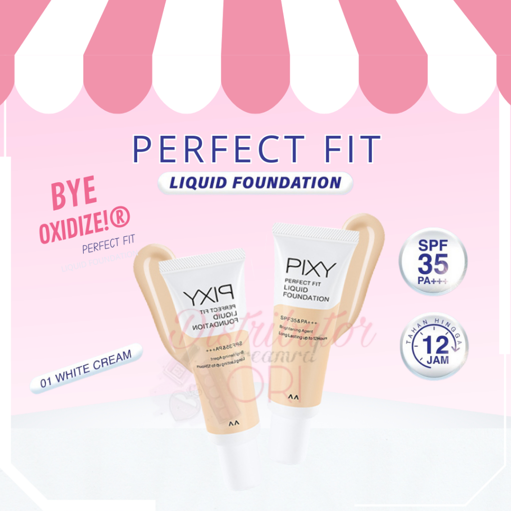 PIXY Perfect Fit Liquid Foundation | BPOM | ORIGINAL