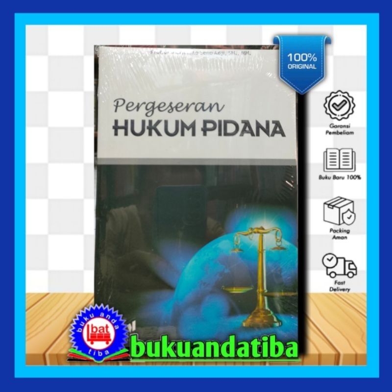 PERGESERAN HUKUM PIDANA - Prof. Dr. Indriyanto Seno Adji, SH., MH.