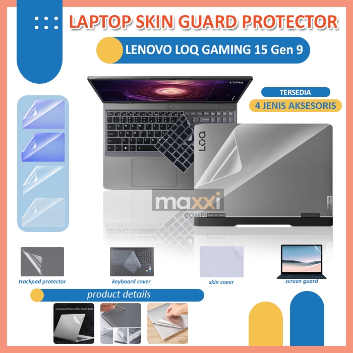 Laptop Lenovo LOQ Gaming LOQ-15 15 Inch Gen 9 15AHP9 15ARP9 15IAX9 15IAX9I 15IRX9 SKIN GUARD / ANTI 