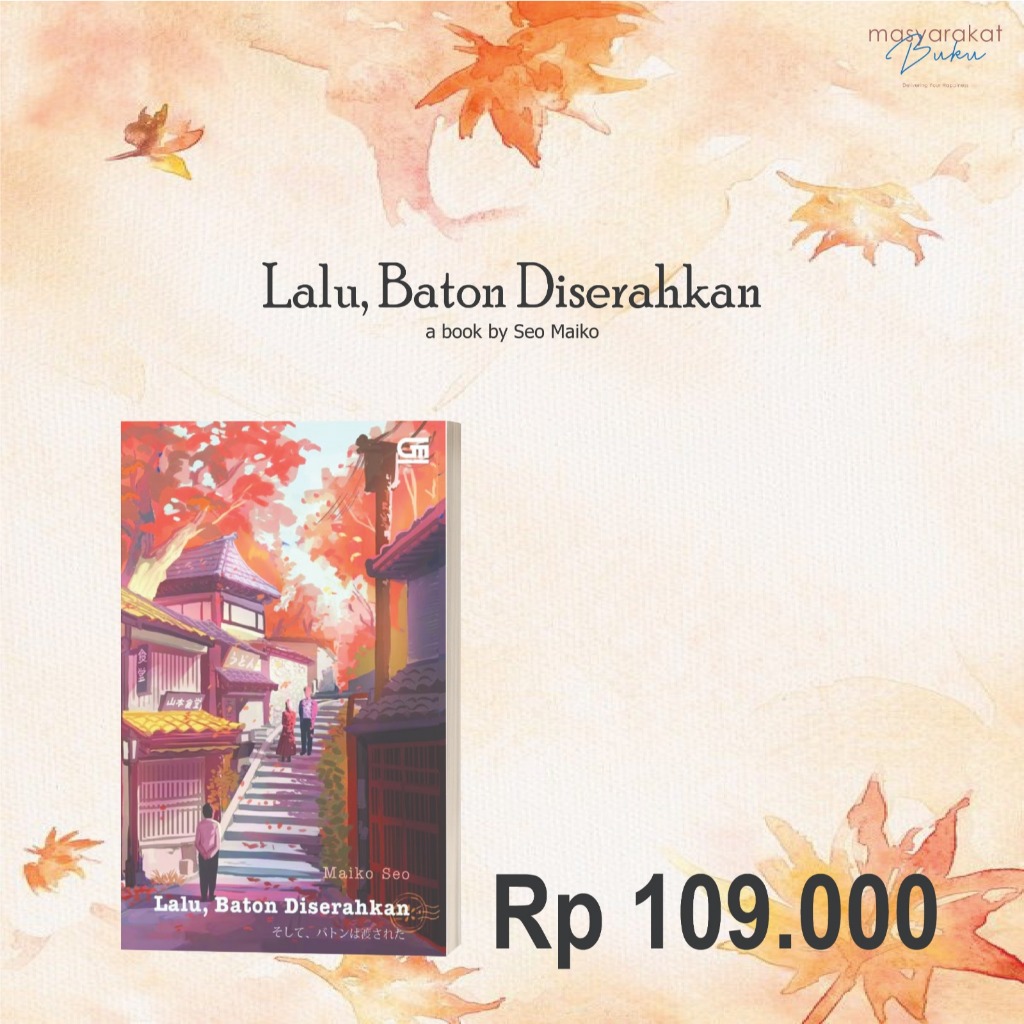 Buku "Lalu, Baton Diserahkan"