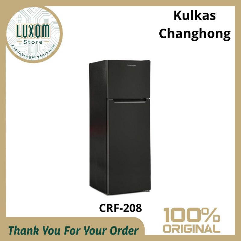 Kulkas Changhong CRF-208/Kulkas Changhong 2 pintu/Kulkas/Changhong