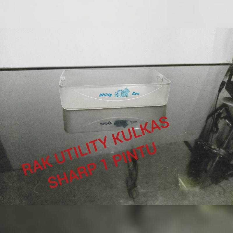 RAK UTILITY PINTU KULKAS SHARP 1 PINTU.NICE CRYSTAL SECOND ORIGINAL