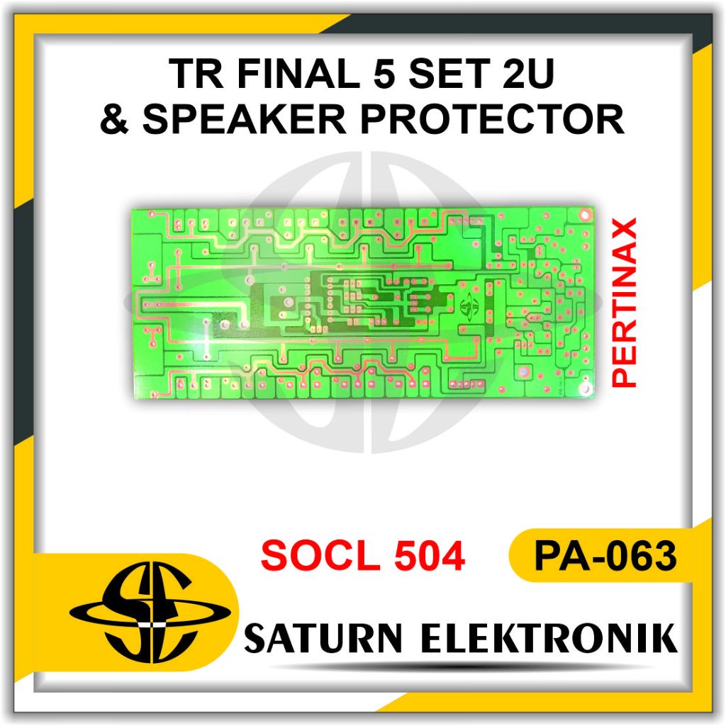PCB SOCL 504 + TR Final 5 Set 2U + Speaker Protector PA-063