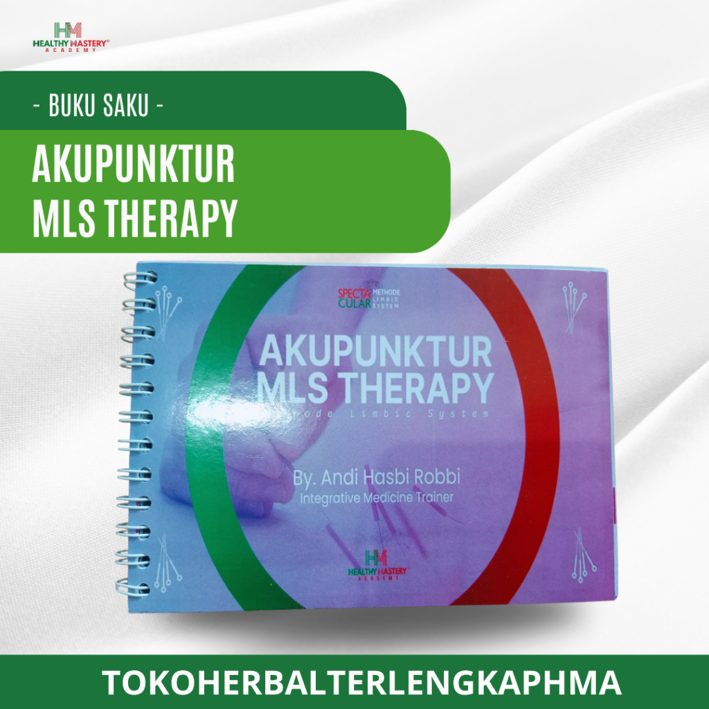 

Buku Akupunktur MLS Terapi, Buku Panduan Akupunktur, Buku Saku