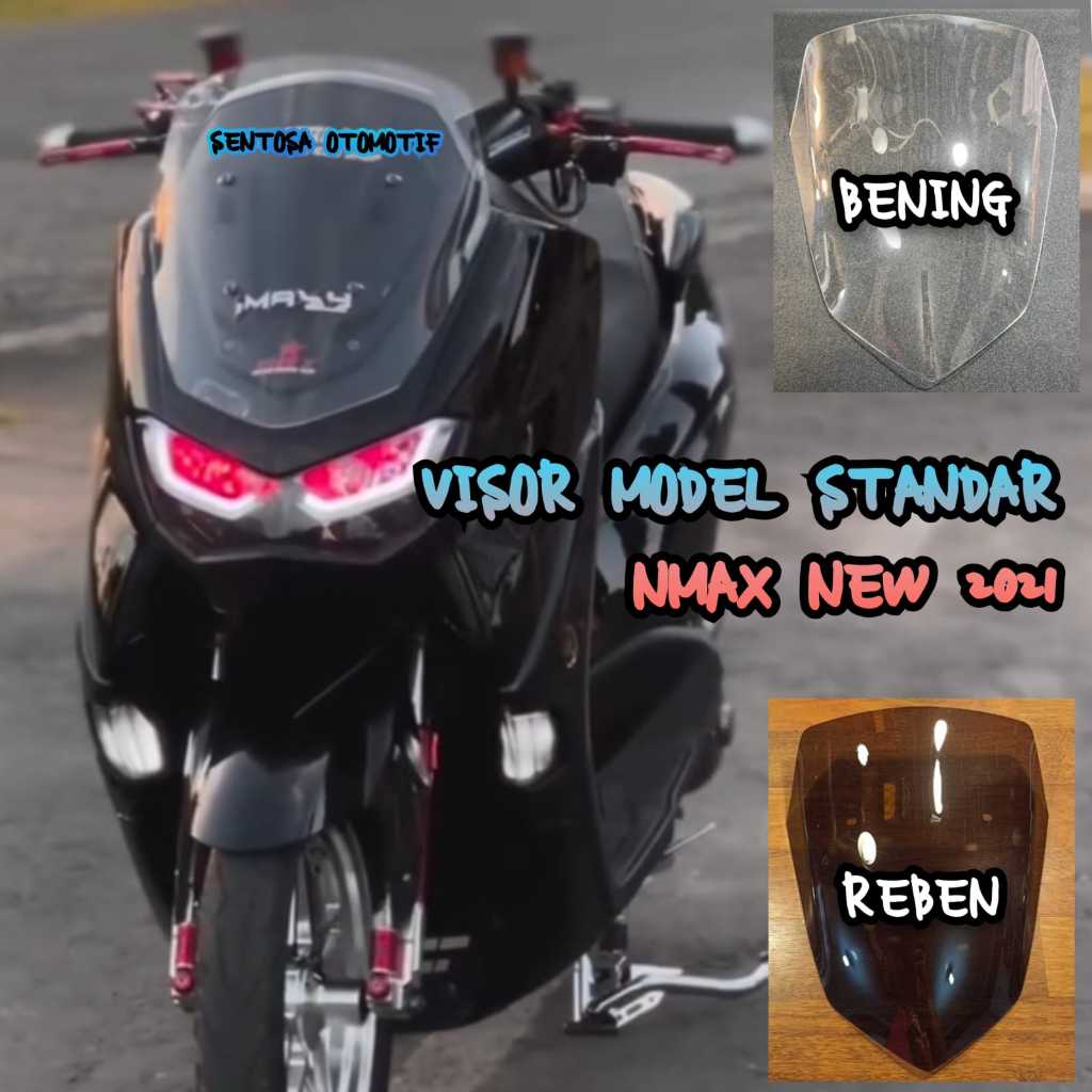 VISOR STANDAR NMAX NEW 2021 TRANSPARAN REBEN DAN BENING HIGH QUALITY