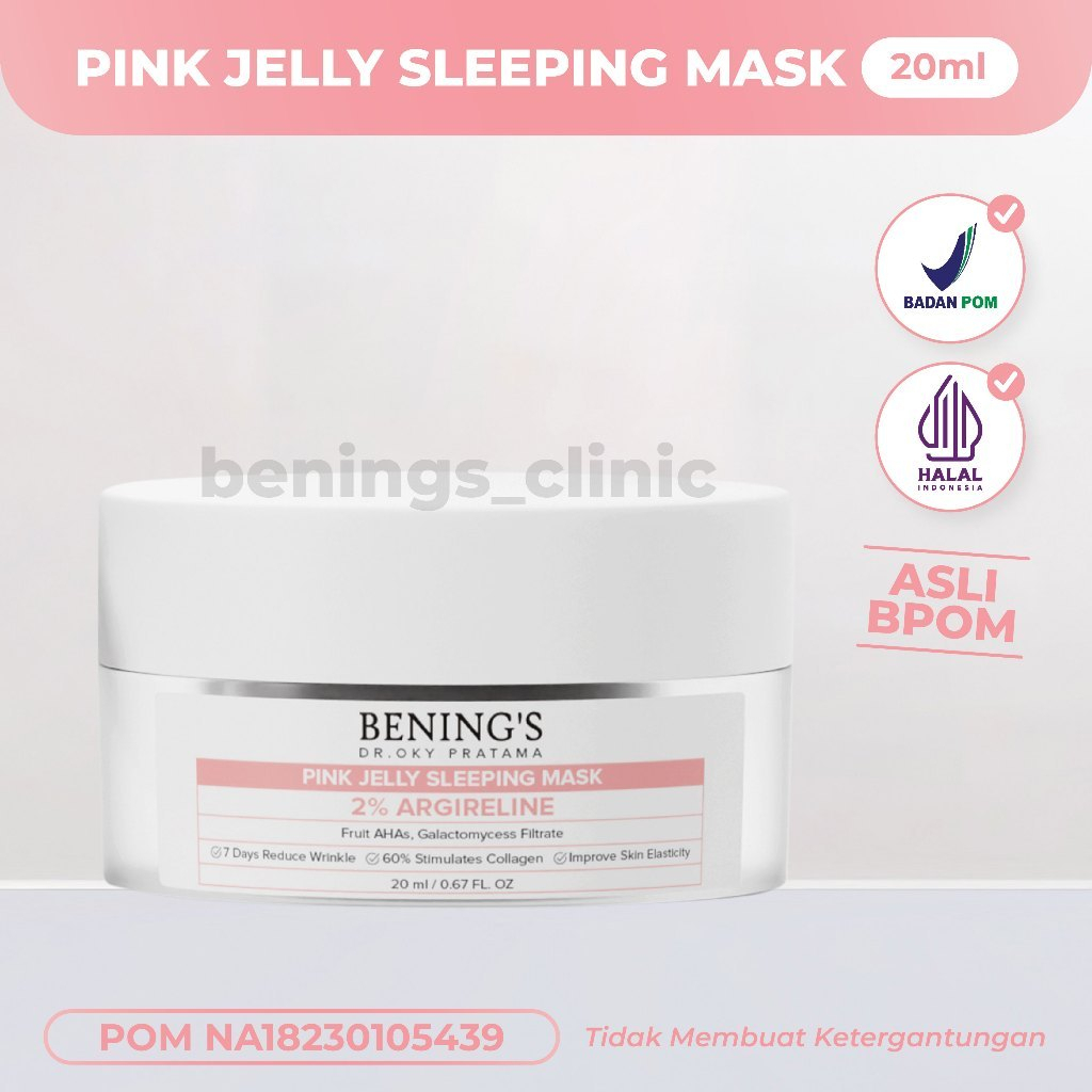 Bening's Pink Jelly Sleeping Mask moisturizer Untuk Kulit Wajah by Dr Oky Pratama Benings Clinic