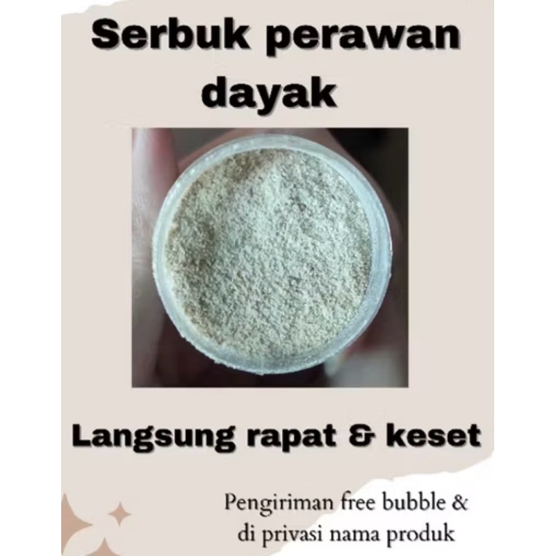 SERBUK PERAWAN DAYAK ASLI