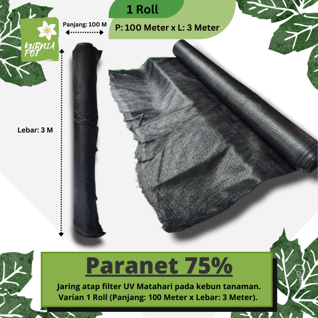 Paranet 1 Roll Filter UV 75% Jaring Pelindung Cahaya Matahari Tanaman