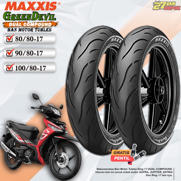 BAN MOTOR MAXXIS TUBLES RING 17 AKSESORIS BAN TUBLES MOTOR RING 17 GREENDEVIL RING 17