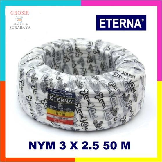 ETERNA KABEL LISTRIK NYM 3X2,5mm 50meter / Kabel listrik ETERNA 1Roll