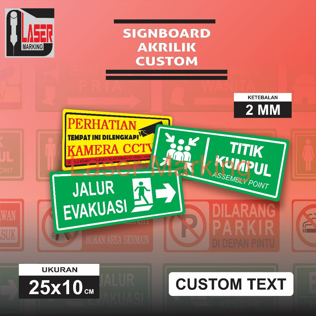 

SIGN BOARD AKRILIK LENGKAP MURAH 25X10 BISA CUSTOM TULISAN / PAPAN TANDA / PAPAN PENANDA / JALUR EVAKUASI TOILET DILARANG MASUK MUSHOLA TEMPAT WUDHU EXIT TITIK KUMPUL NO CAMERA KAMERA CCTV. Outdoor indoor.