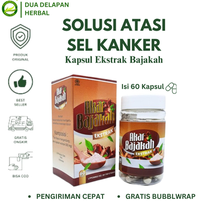 

KAPSUL BAJAKAH / KAPSUL EKSTRAK BAJAKAH / EKSTRAK BAJAKAH