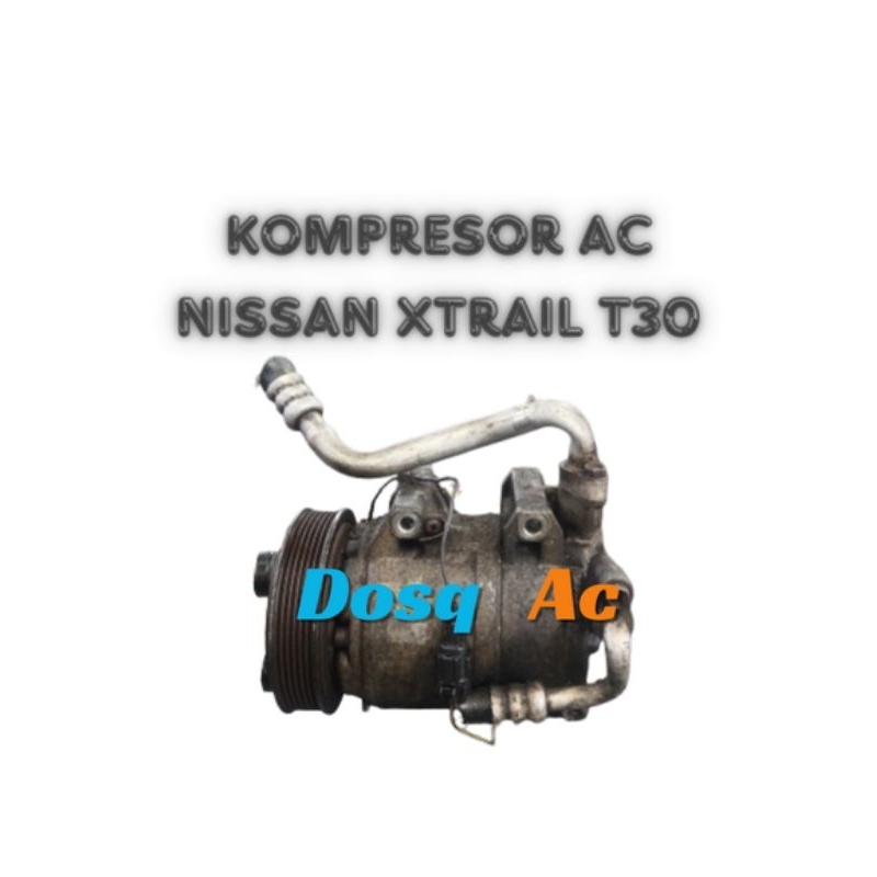 kompresor ac nissan xtrail t30