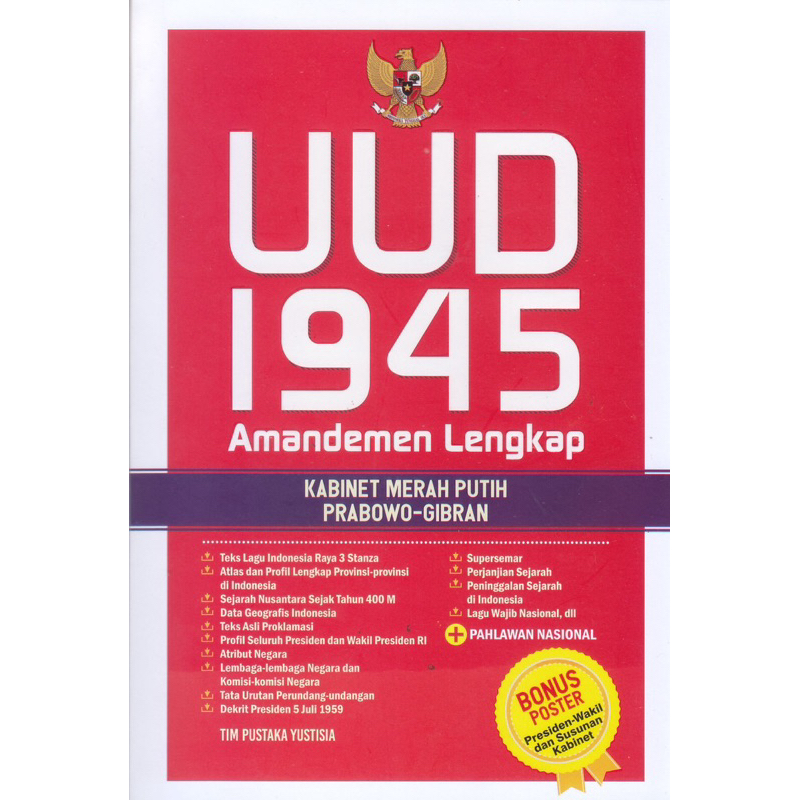 Buku UUD 1945 AMANDEMEN LENGKAP: KABINET MERAH PUTIH PRABOWO-GIBRAN