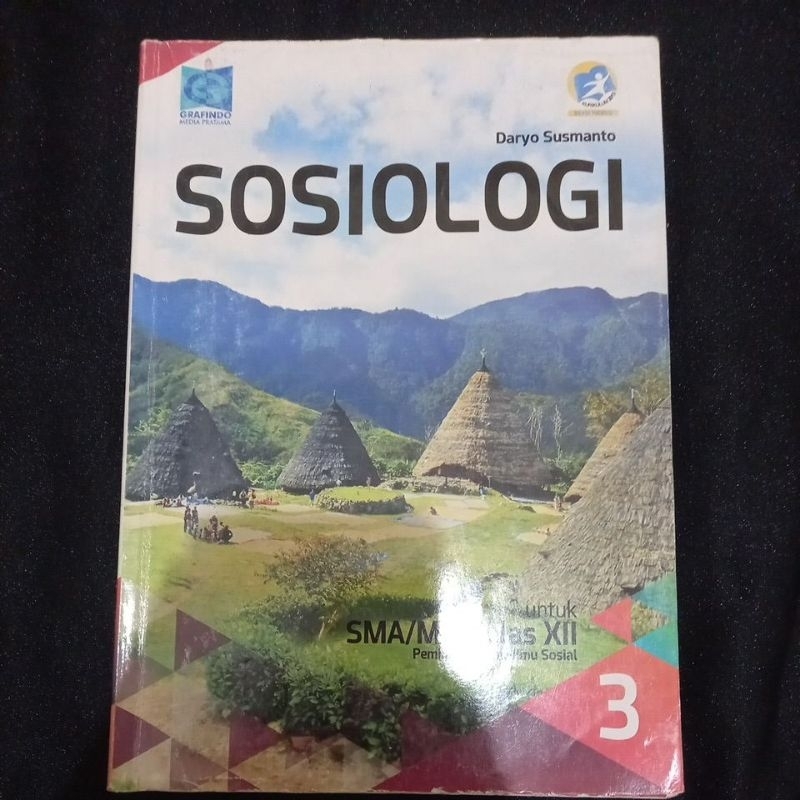 

Buku Paket Sosiologi Kelas 3 SMA / MAN (Kelas 12) I Grafindo I K13 I Buku Paket I Buku Sekolah I Buku preloved