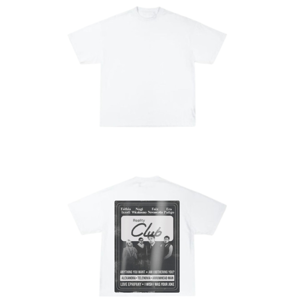 REALITY CLUB KAOS PUTIH POSTER