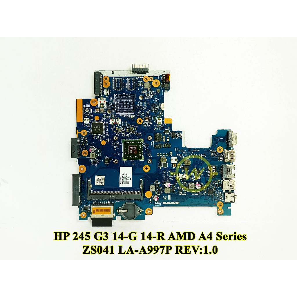 Mainboard Motherboard Mobo Laptop HP 245 G3 14-G 14-R ZS041 LA-A997P Series