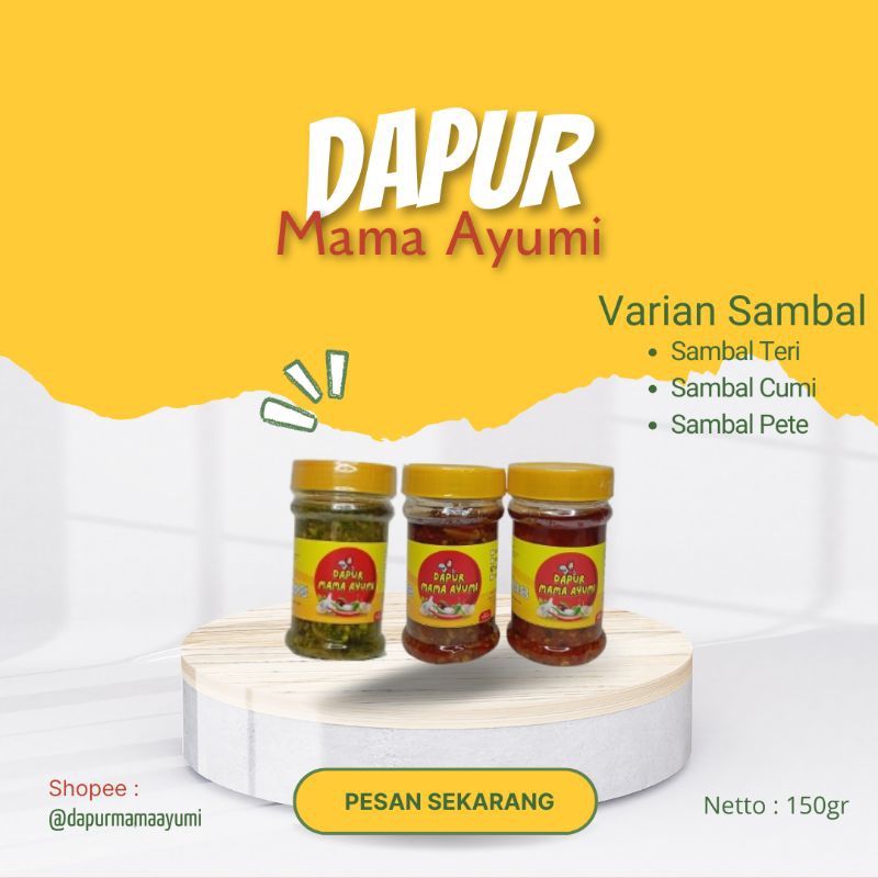 

Mix Sambal Teri Sambal Pete Sambal Cumi by Dapur Mama Ayumi